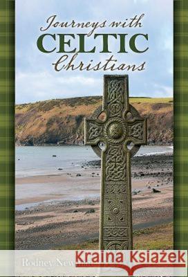 Journeys with Celtic Christians Participant Rodney Newman 9781630889814 Abingdon Press - książka