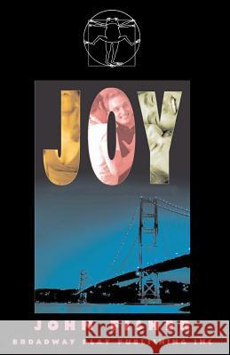 Joy John Fisher 9780881453447 Broadway Play Publishing Inc - książka