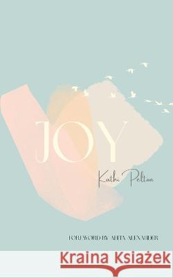 Joy Kathi Pelton   9781951611477 Inscribe Press LLC - książka