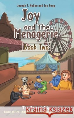 Joy and the Menagerie - Book Two Joy Song 9798895438701 Austin Macauley Publishers LLC - książka