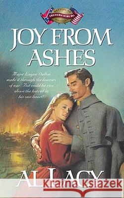 Joy from Ashes Al Lacy 9781590529010 Multnomah Publishers - książka