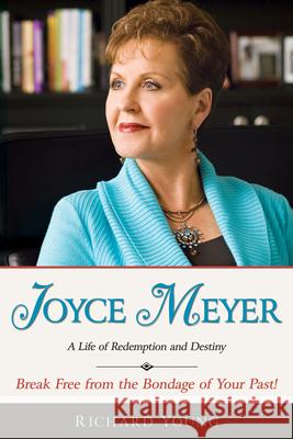 Joyce Meyer: A Life of Redemption and Destiny Richard Young Brenda Young 9781603741125 Whitaker House - książka