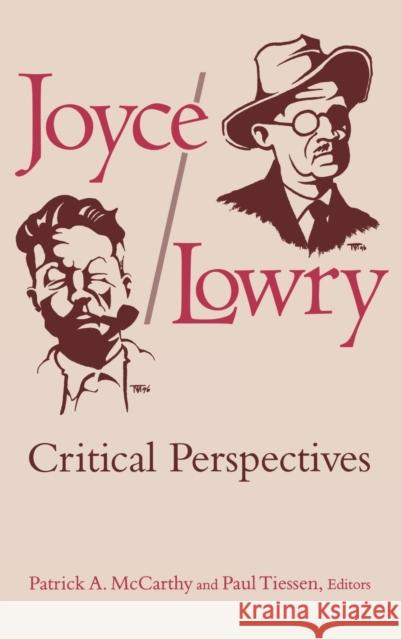 Joyce/Lowry: Critical Perspectives McCarthy, Patrick A. 9780813120027 University Press of Kentucky - książka