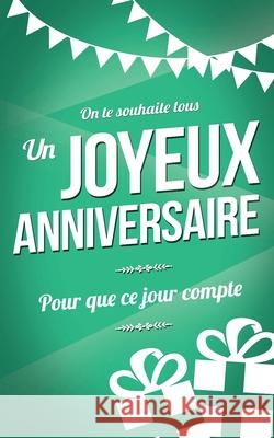 Joyeux anniversaire: Carte d'anniversaire: mini livre d'or (13x20cm) 