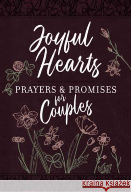 Joyful Hearts - Prayers & Promises for Couples Broadstreet Publishing Group LLC 9781424565702 BroadStreet Publishing - książka