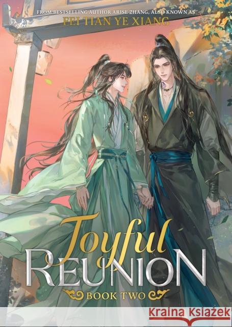 Joyful Reunion (Novel) Vol. 2 Fei Tian Ye Xiang 9798893734249 Seven Seas Entertainment, LLC - książka