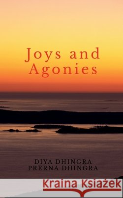 Joys and Agonies Prerna Dhingra 9798885460361 Notion Press - książka