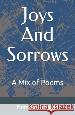 Joys And Sorrows: A Mix of Poems Suresh Kumar Sharma Nav Raj Sharma Hans Raj Sharma 9781704501314 Independently Published - książka