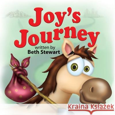 Joy's Journey Beth Stewart 9780990944799 Beth Stewart - książka