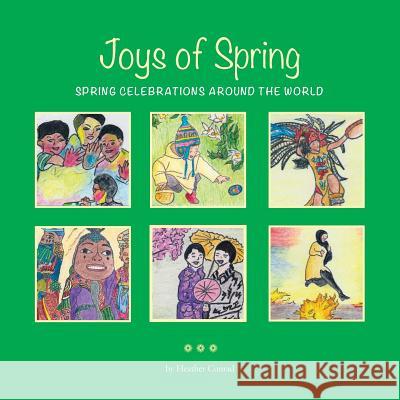 Joys of Spring: Spring Celebrations around the World Conrad, Heather 9780971242593 Lightport Books - książka