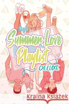 Joy's Summer Love Playlist Deluxe Piper Bee Amelia Buff 9781734949223 Branch of Light - książka