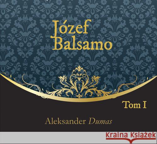 Józef Balsamo T.1 audiobook Dumas Aleksander 9788363862893 Lissner Studio - książka