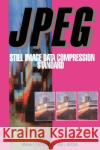 JPEG: Still Image Data Compression Standard Pennebaker, William B. 9780442012724 Kluwer Academic Publishers