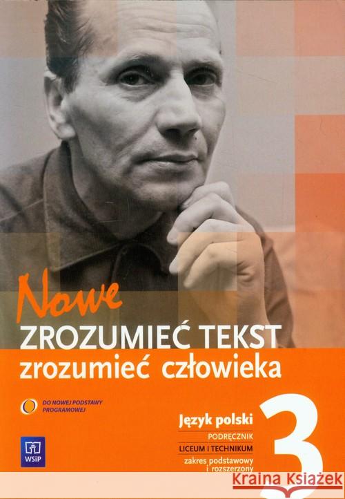 J.polski LO Nowe zrozumieć tekst XX-lecie.. 3 WSiP Chemperek Dariusz Kalbarczyk A 9788302144011 WSiP - książka