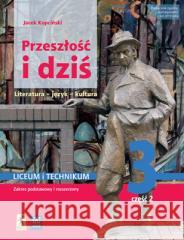 J.polski LO Przeszłość i dziś 3/2 w.2021 WSiP Jacek Kopciński 9788363462734 WSiP - książka