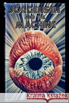 Jörgensen and the Machine Vasicek, R. G. 9781777130480 Orbis Tertius Press - książka