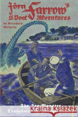 Jörn Farrow's U-Boat Adventures: The Sea Monster Lovece, Joseph a. 9781515229063 Createspace - książka