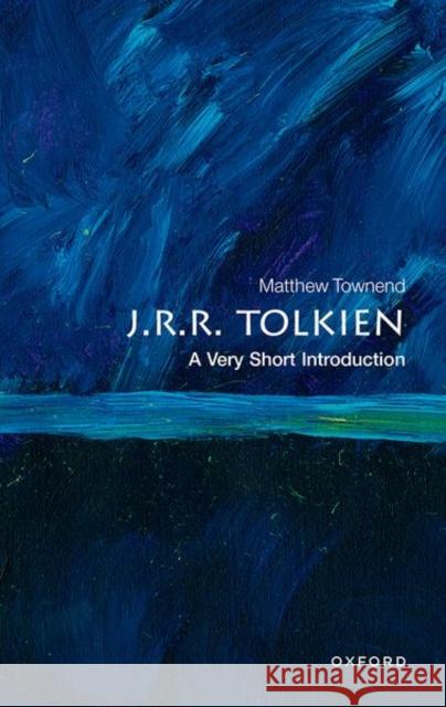 J.R.R. Tolkien: A Very Short Introduction Matthew (Professor of English, University of York) Townend 9780192882042 Oxford University Press - książka