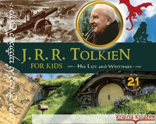 J.R.R. Tolkien for Kids: His Life and Writings, with 21 Activities Carr, Simonetta 9781641603461 Chicago Review Press - książka