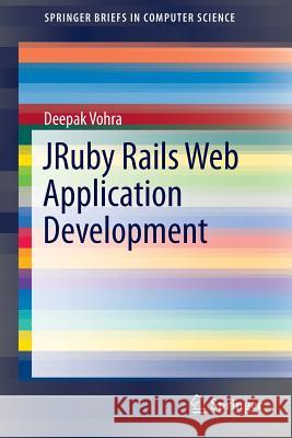 Jruby Rails Web Application Development Vohra, Deepak 9783319039336 Springer - książka