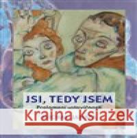 Jsi, tedy jsem. Prolomení ustavičnosti Michal Janata 9788075305800 Malvern - książka