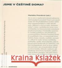 Jsme v češtině doma? MarkÃ©ta PravdovÃ¡ 9788020021465 Academia - książka