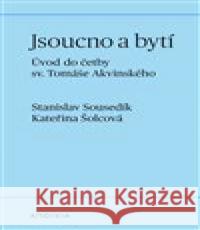 Jsoucno a bytí Kateřina Šolcová 9788053002097 Herrmann & synové - książka