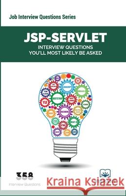 JSP-Servlet: Interview Questions You'll Most Likely Be Asked Vibrant Publishers 9781946383105 Vibrant Publishers - książka