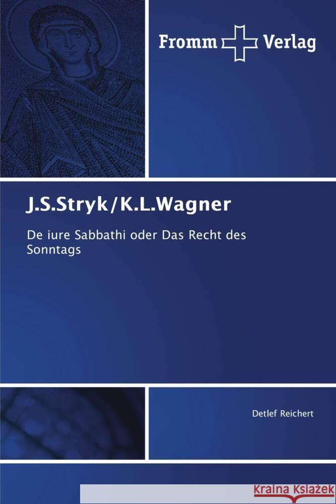 J.S.Stryk/K.L.Wagner Reichert, Detlef 9786138377481 Fromm Verlag - książka