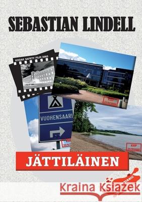 J?ttil?inen: Rikosromaani Salosta Sebastian Lindell 9789528028239 Bod - Books on Demand - książka