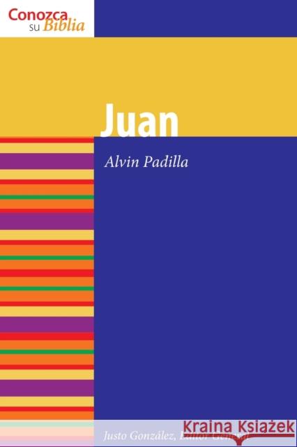 Juan: John Gonzalez, Justo L. 9780806697291 Augsburg Fortress Publishers - książka