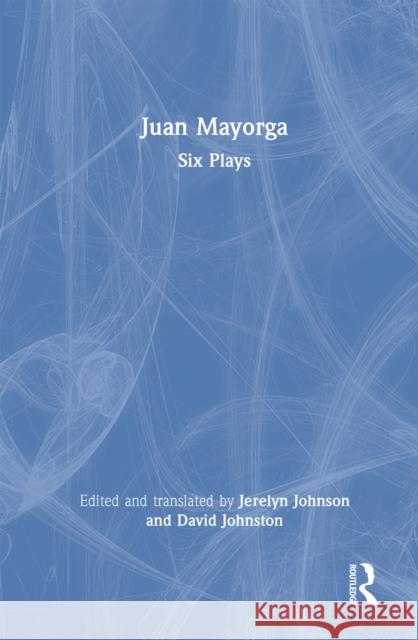 Juan Mayorga  9781032132457 Taylor & Francis Ltd - książka