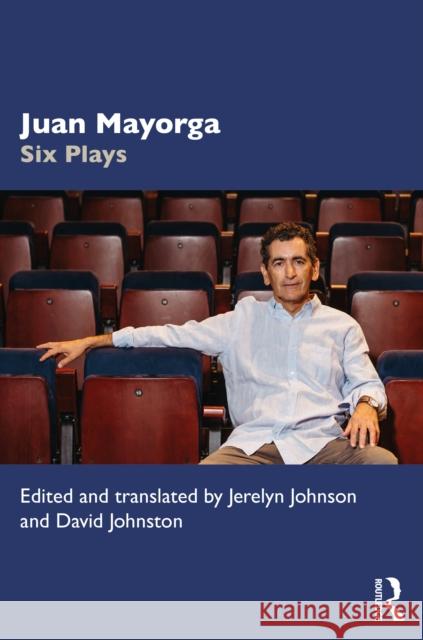 Juan Mayorga: Six Plays  9781032132440 Taylor & Francis Ltd - książka