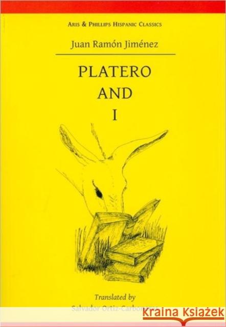 Juan Ramon Jimenez: Platero and I Salvador Ortiz-Carboneres Susan Bassnett 9780856688393 Aris & Phillips - książka