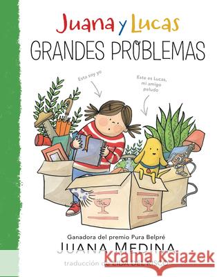 Juana Y Lucas: Grandes Problemas Juana Medina Juana Medina 9781536234374 Candlewick Press (MA) - książka