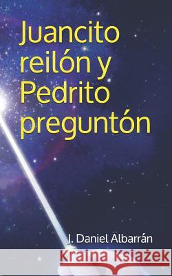 Juancito Reil Albarr 9781718013902 Independently Published - książka