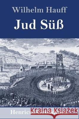 Jud Süß (Großdruck) Hauff, Wilhelm 9783847845201 Henricus - książka