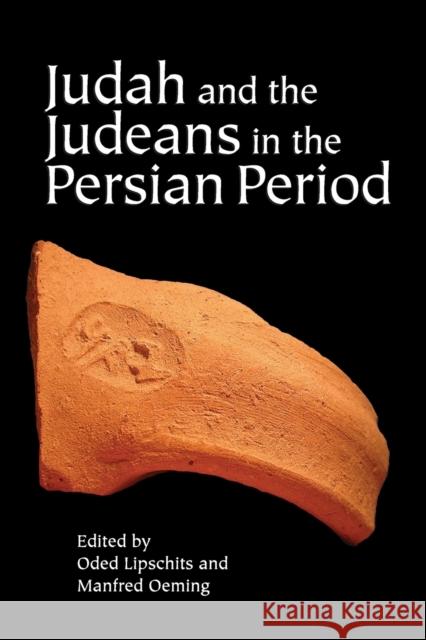 Judah and the Judeans in the Persian Period Oded Lipschits Manfred Oeming  9781575062501 Eisenbrauns - książka