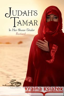 Judah's Tamar In Her Shoes (Trials) Deidra Bynum 9781632217813 Xulon Press - książka