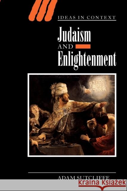 Judaism and Enlightenment Adam Sutcliffe 9780521672320  - książka