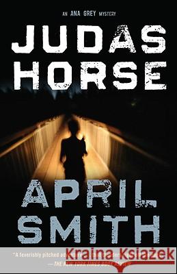 Judas Horse April Smith 9780307390646 Vintage Books USA - książka