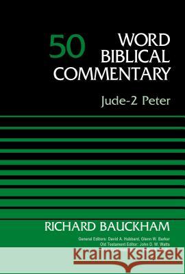 Jude-2 Peter, Volume 50: 50 Bauckham, Richard 9780310521693 Zondervan - książka