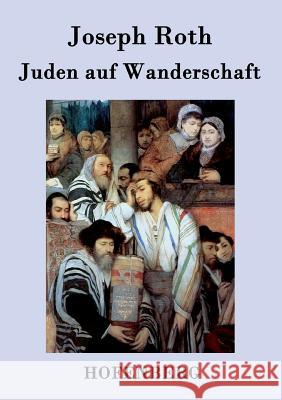 Juden auf Wanderschaft Joseph Roth 9783843031721 Hofenberg - książka