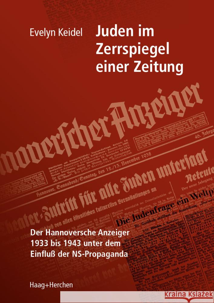 Juden im Zerrspiegel einer Zeitung Keidel, Evelyn 9783898468848 Haag + Herchen - książka