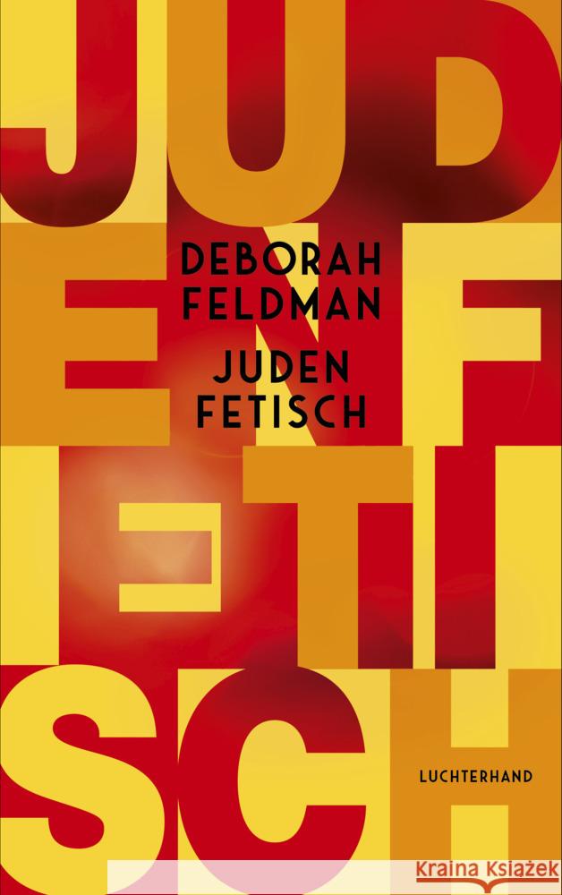 Judenfetisch Feldman, Deborah 9783630877518 Luchterhand Literaturverlag - książka
