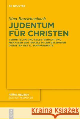 Judentum für Christen Sina Rauschenbach 9783110261400 De Gruyter - książka
