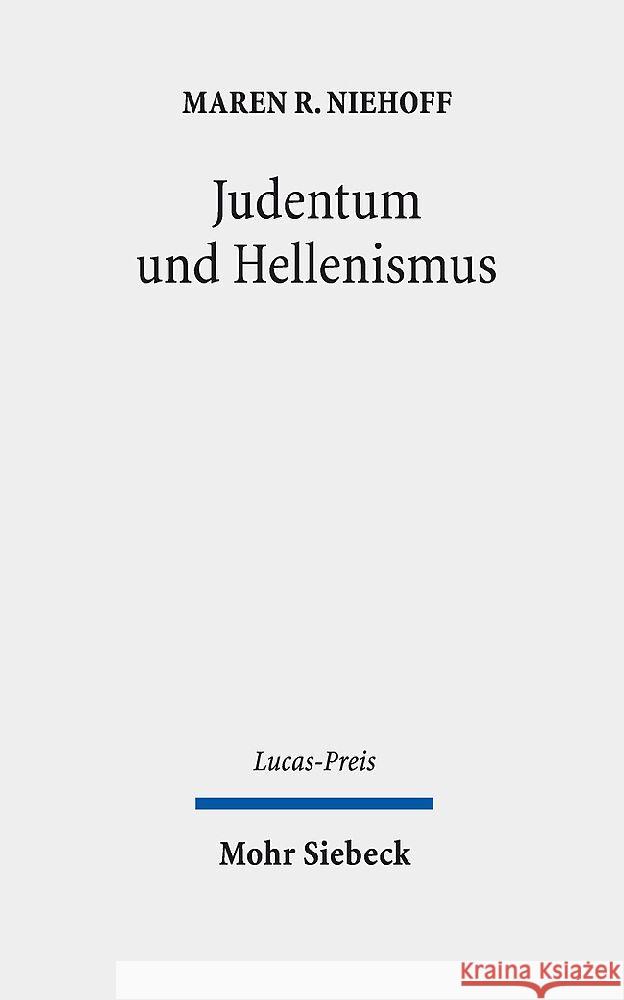 Judentum Und Hellenismus Matthew Chaldekas Maren R. Niehoff Daniel Schumann 9783161635366 Mohr Siebeck - książka