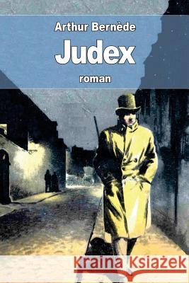 Judex Arthur Bernede 9781530880140 Createspace Independent Publishing Platform - książka