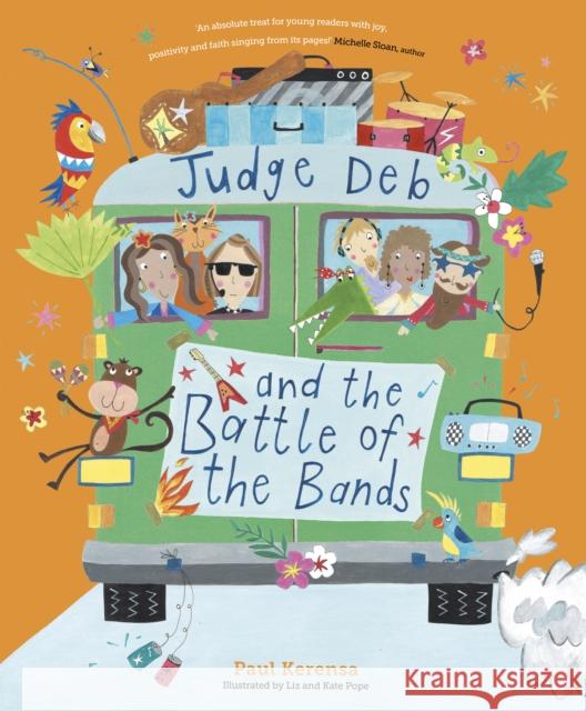 Judge Deb and the Battle of the Bands Paul Kerensa Kate Pope Liz Pope 9780281084128 SPCK Publishing - książka