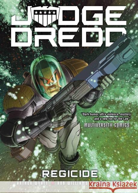 Judge Dredd: Regicide Rob Williams 9781786187949 Rebellion Publishing Ltd. - książka